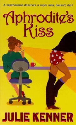 Aphrodite's Kiss (2001) by Julie Kenner