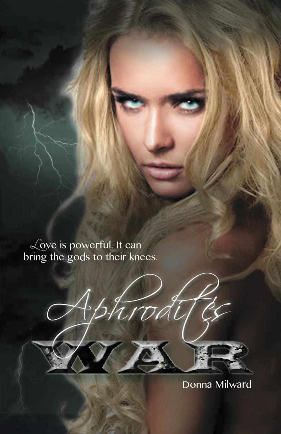 Aphrodite's War by Donna Milward