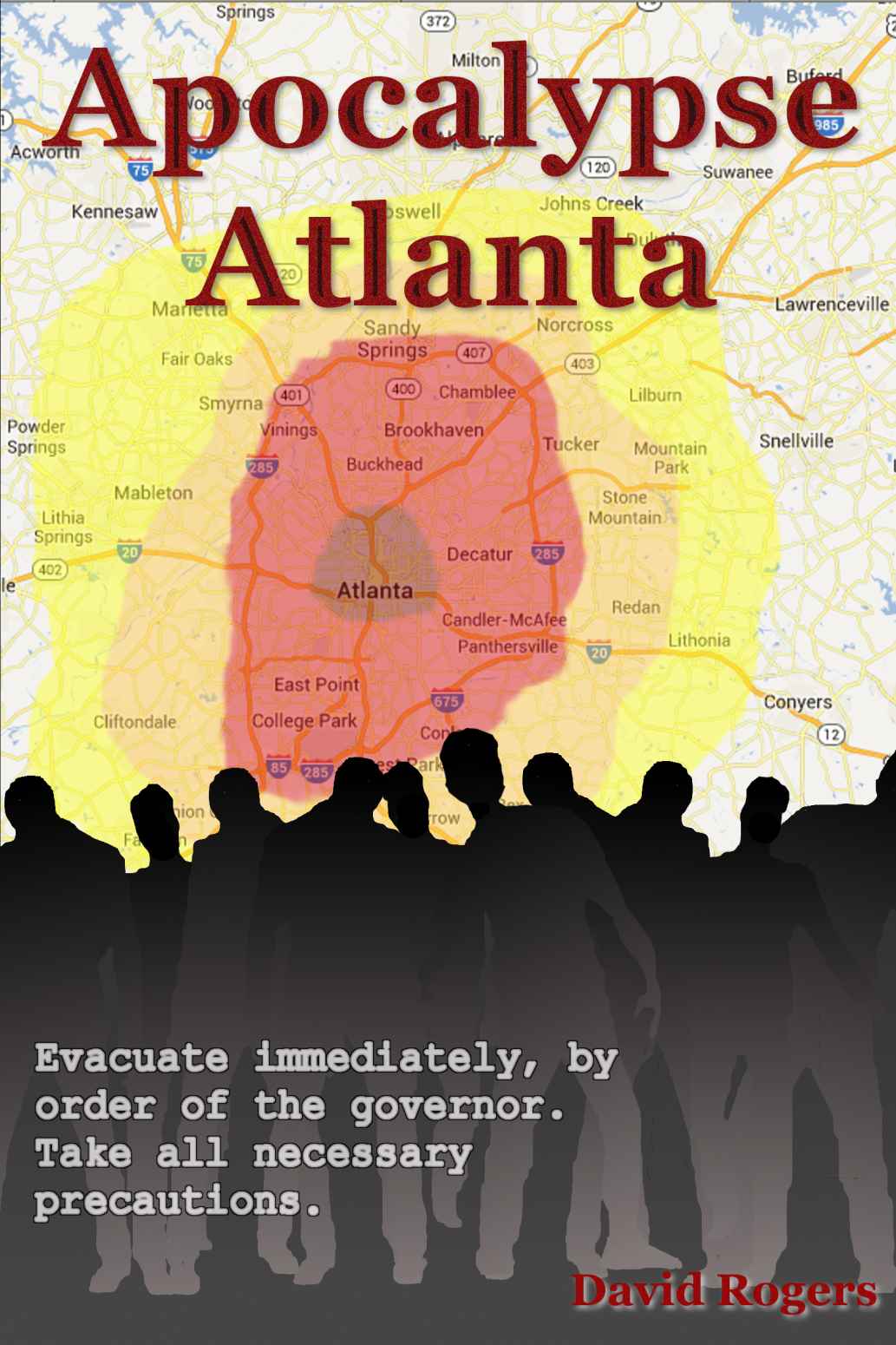 Apocalypse Atlanta by Rogers, David