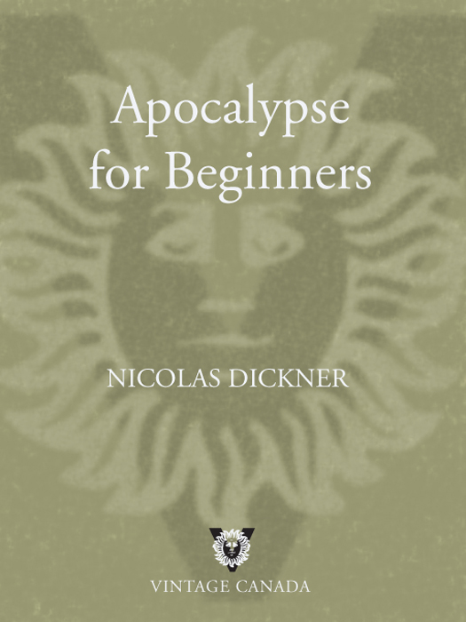 Apocalypse for Beginners (2010) by Nicolas Dickner Translated by Lazer Lederhendler