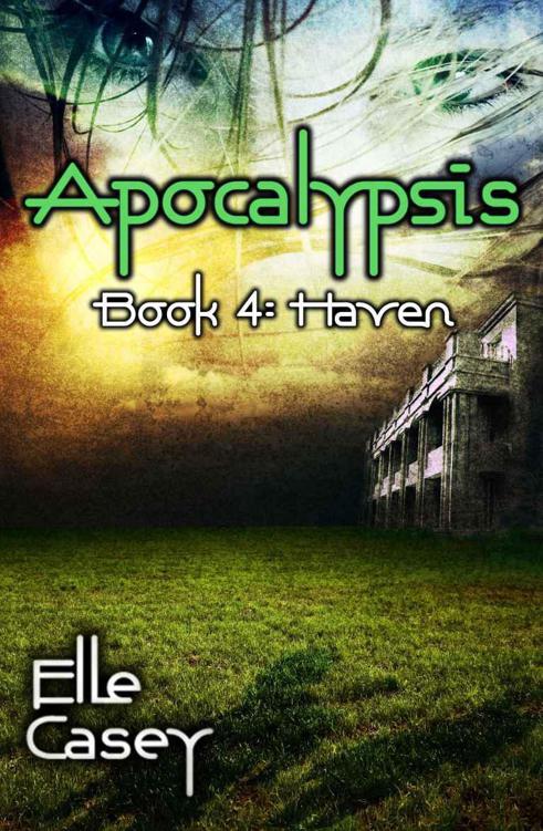 Apocalypsis: Book 4 (Haven) by Casey, Elle