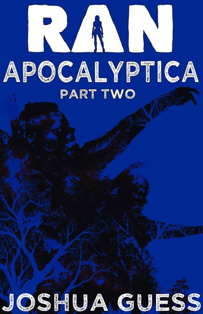 Apocalyptica (Book 2): Ran by Guess, Joshua