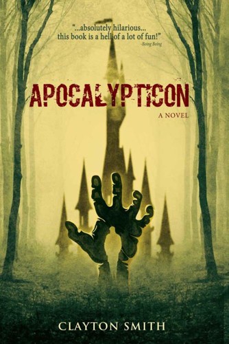 Apocalypticon by Clayton Smith