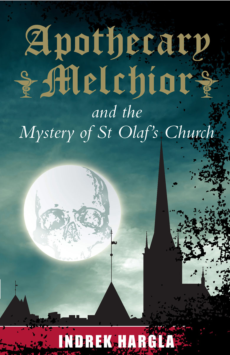 Apothecary Melchior and the Mystery of St Olaf's Church (2015)