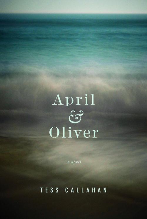 April & Oliver (2009) by Tess Callahan