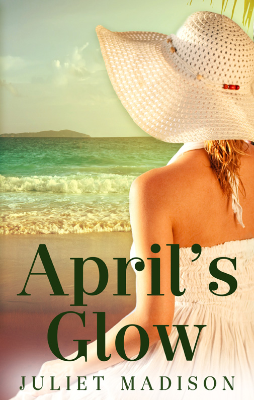 April's Glow by Juliet Madison