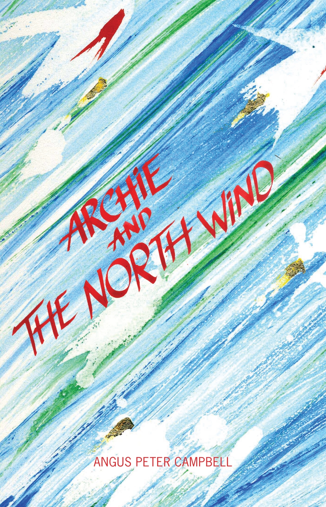 Archie and the North Wind (2014)