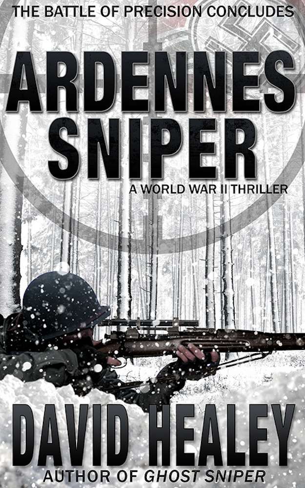 Ardennes Sniper: A World War II Thriller