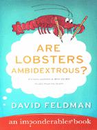 Are Lobsters Ambidextrous? by David Feldman