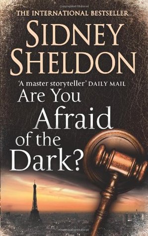 Are You Afraid of the Dark? (2005) by Sidney Sheldon