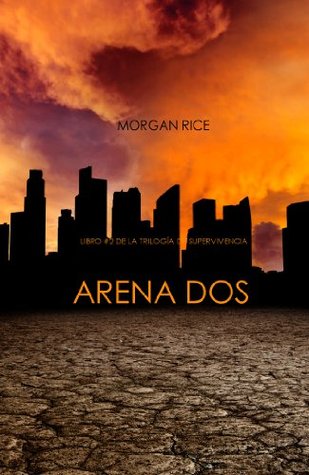 Arena Dos (2014) by Morgan Rice