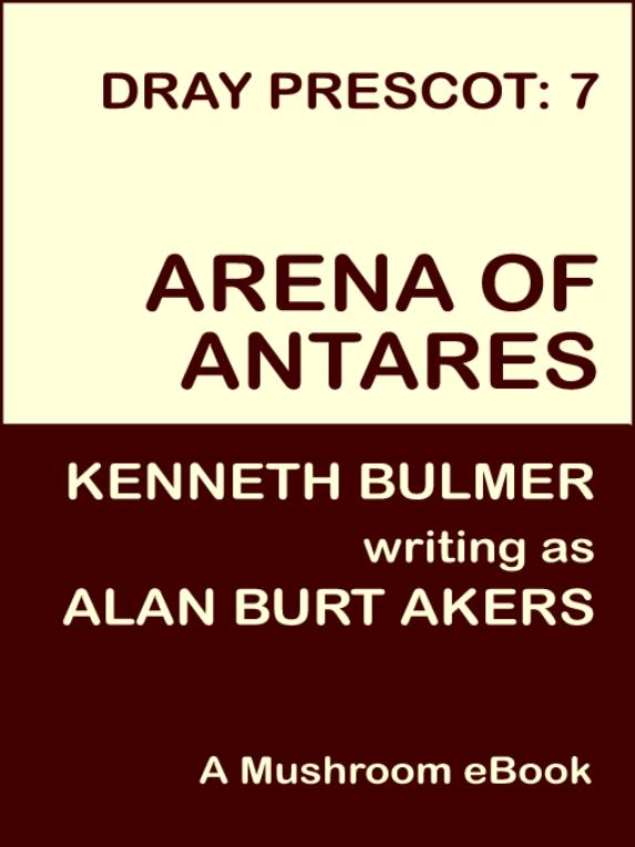 Arena of Antares by Alan Burt Akers