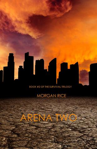 Arena Two (2012) by Morgan Rice