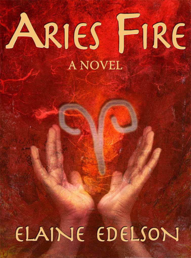 Aries Fire by Elaine Edelson