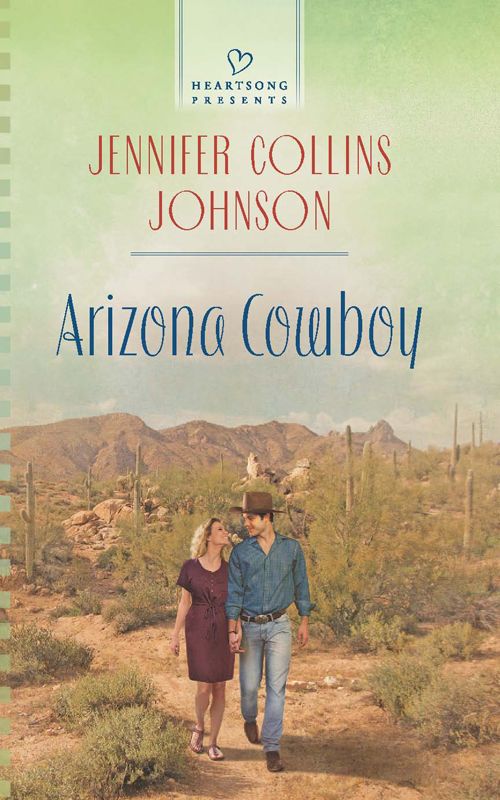 Arizona Cowboy by Jennifer Collins Johnson