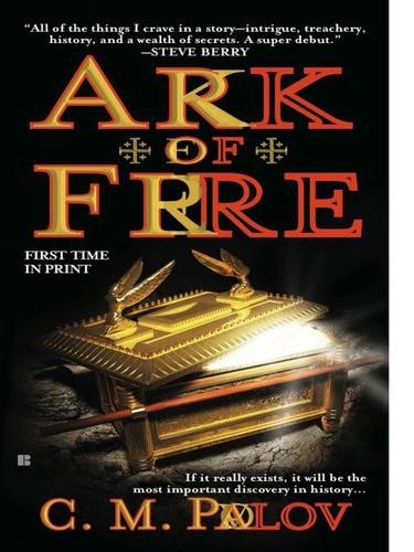 Ark of Fire by C. M. Palov