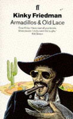 Armadillos and Old Lace (1996) by Kinky Friedman