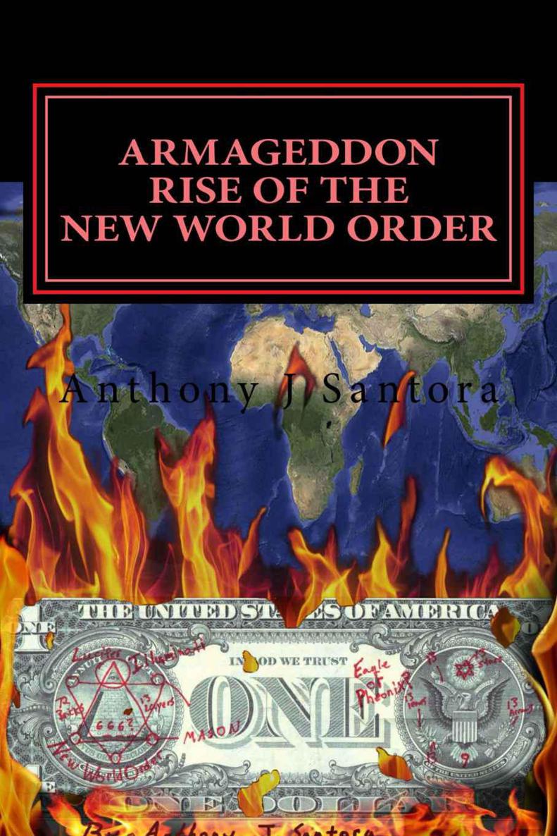 Armageddon Rise Of The New World Order by Anthony Santora