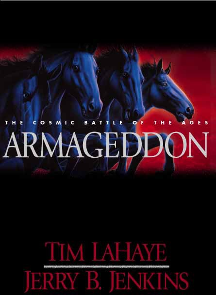 Armageddon: The Cosmic Battle Of The Ages by Lahaye, Tim