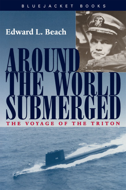 Around the World Submerged by Edward L. Beach