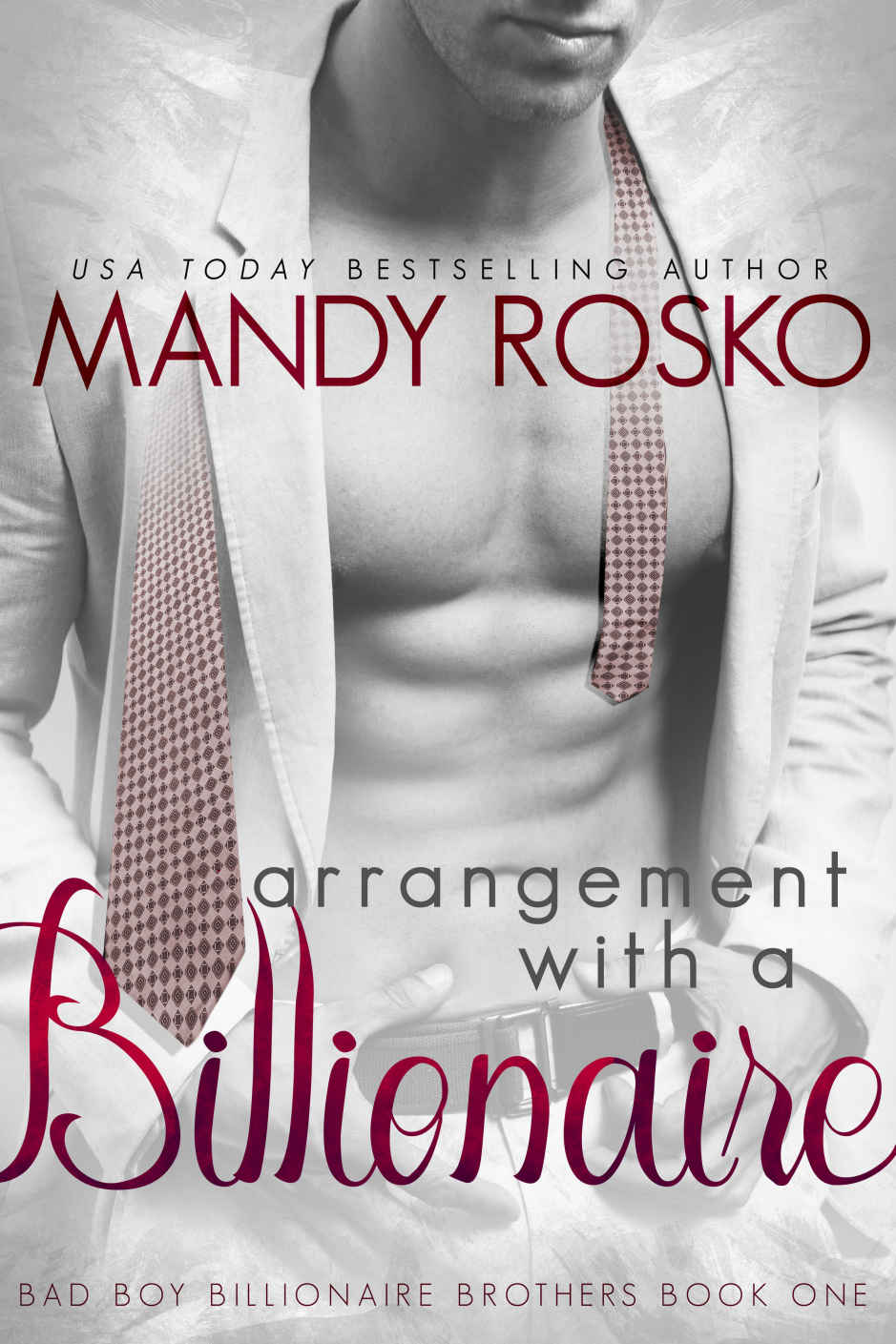 Arrangement With A Billionaire (Bad Boy Billionaire Brothers #1) by Mandy Rosko