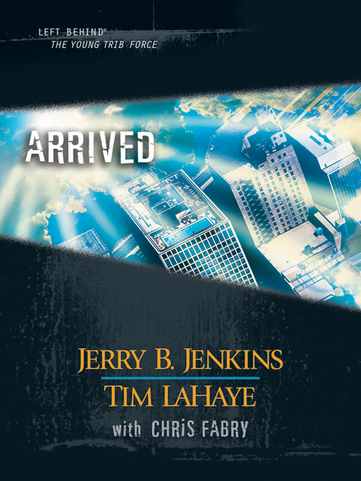 Arrived (2011) by Jerry B. Jenkins