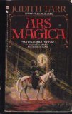 Ars Magica (1989) by Judith Tarr