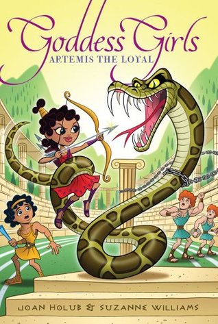 Artemis the Loyal (2011) by Joan Holub