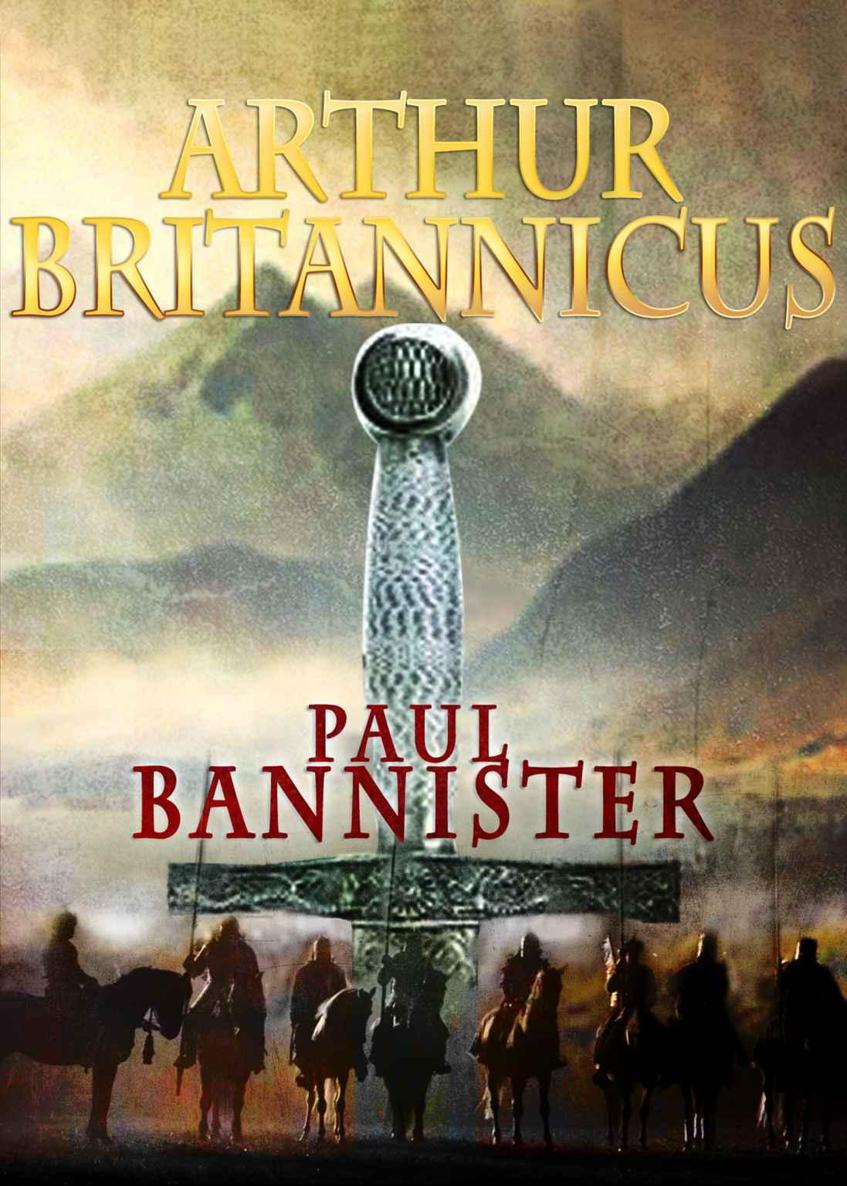 Arthur Britannicus by Paul Bannister