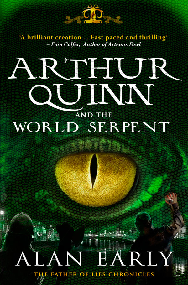 Arthur Quinn and the World Serpent by Alan Early