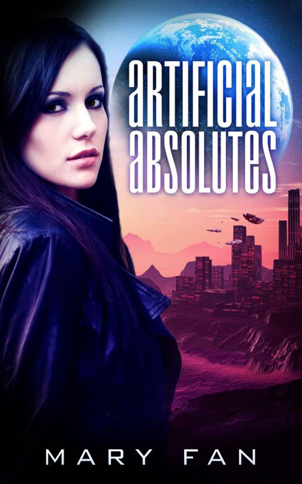 Artificial Absolutes (Jane Colt Book 1)