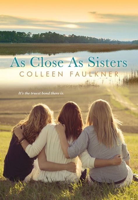 As Close as Sisters by Colleen Faulkner