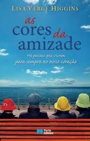 As Cores da Amizade (2012) by Lisa Verge Higgins