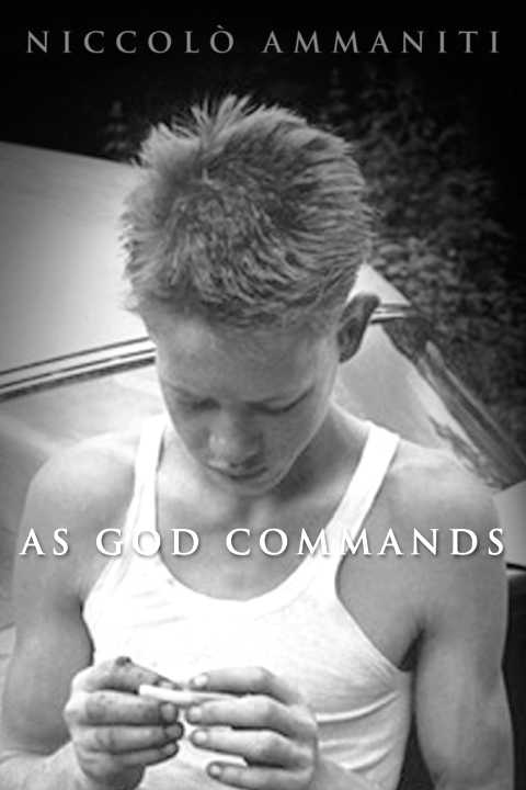 As God Commands by Niccolo Ammaniti