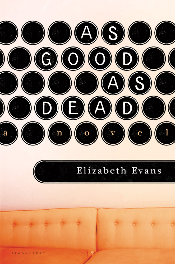 As Good as Dead (2015) by Elizabeth Evans