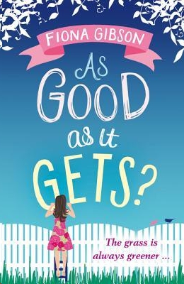 As Good As It Gets? by Fiona Gibson