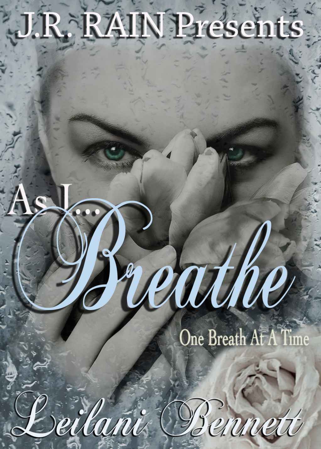 As I Breathe (One Breath at a Time: Book 2) by Bennett, Leilani