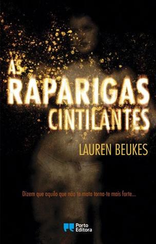 As Raparigas Cintilantes (2012) by Lauren Beukes