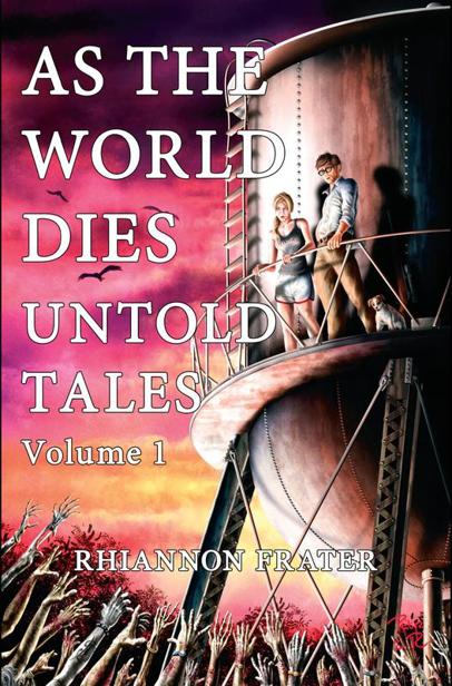 As the World Dies by Rhiannon Frater