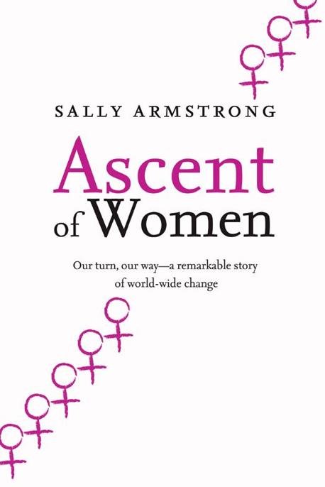 Ascent of Women by Sally Armstrong