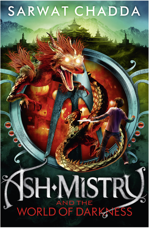 Ash Mistry and the World of Darkness (2013) by Sarwat Chadda