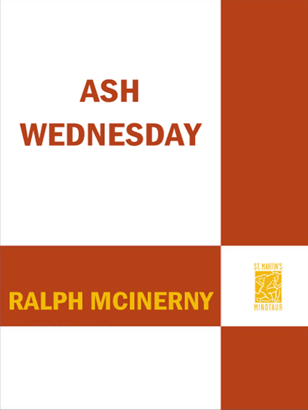 Ash Wednesday (2008) by Ralph McInerny