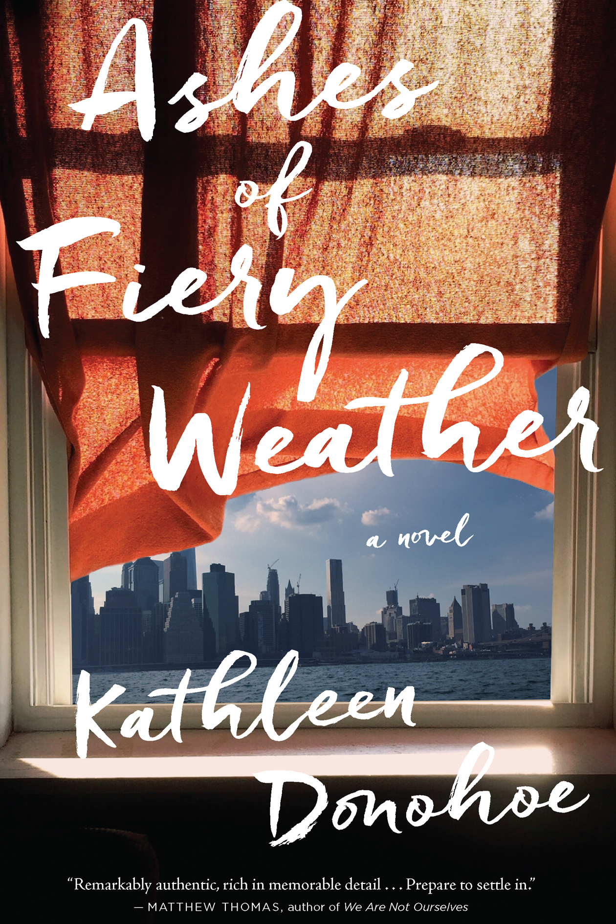 Ashes of Fiery Weather by Kathleen Donohoe