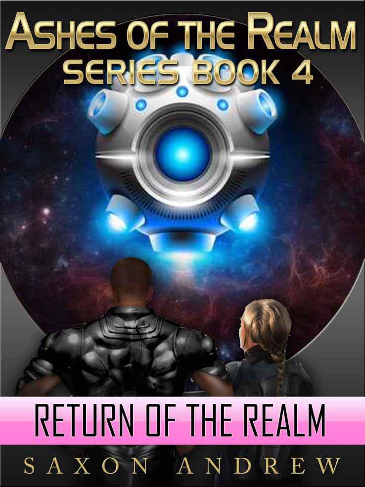 Ashes of the Realm: Book 04 - The Return of the Realm by Saxon Andrew