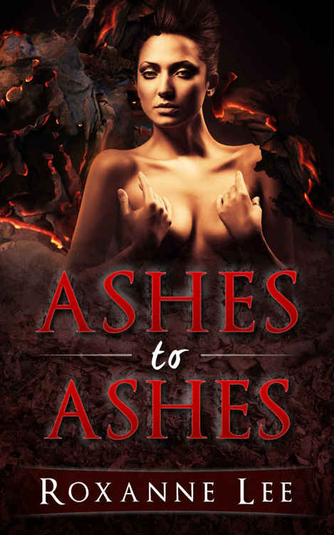 Ashes To Ashes (Wolf Guard Book 2) by Roxanne Lee