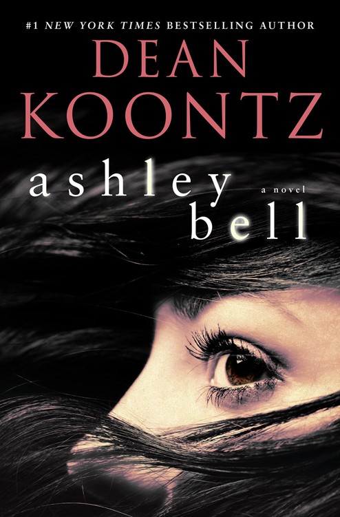 Ashley Bell: A Novel by Dean Koontz