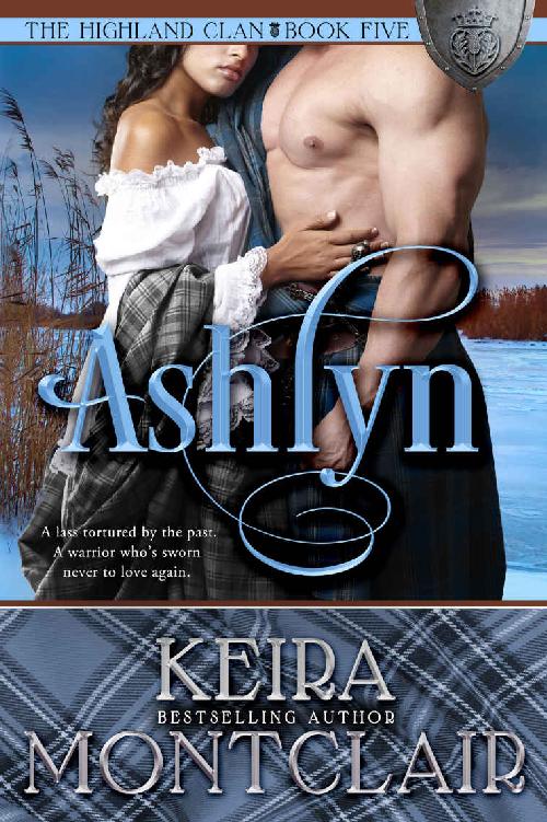 Ashlyn (The Highland Clan Book 5) by Keira Montclair