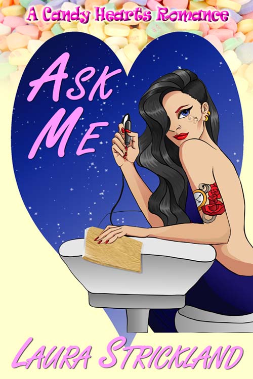 Ask Me (2015) by Laura Strickland