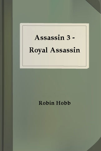 Assassin 3 - Royal Assassin (2002) by Robin Hobb