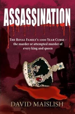 Assassination: The Royal Family's 1000-Year Curse